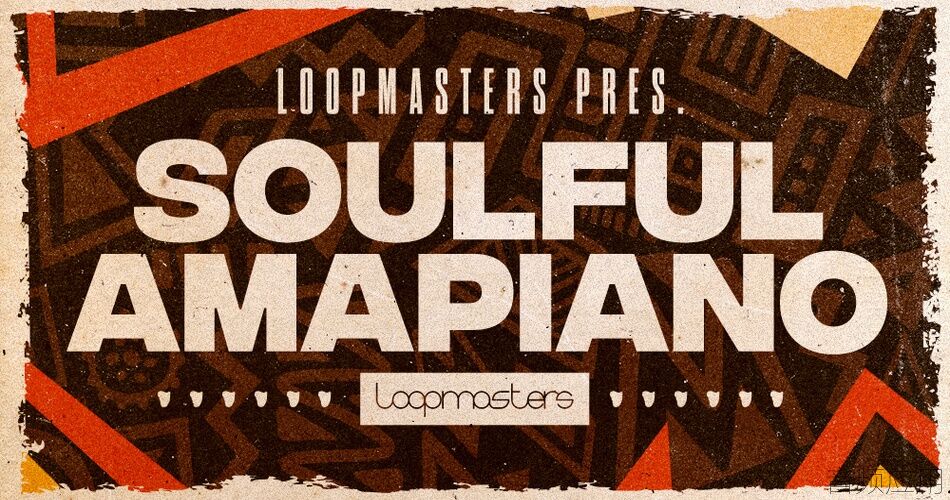 Loopmasters-Soulful-Amapiano (1).jpg