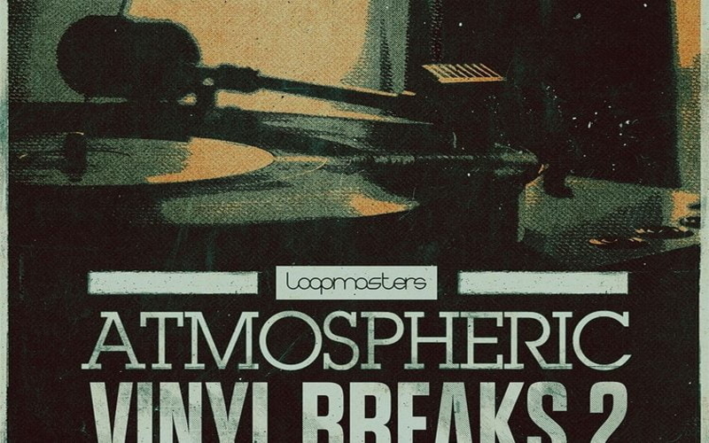 Loopmasters-Atmospheric-Vinyl-Breaks-2-750x500.jpg