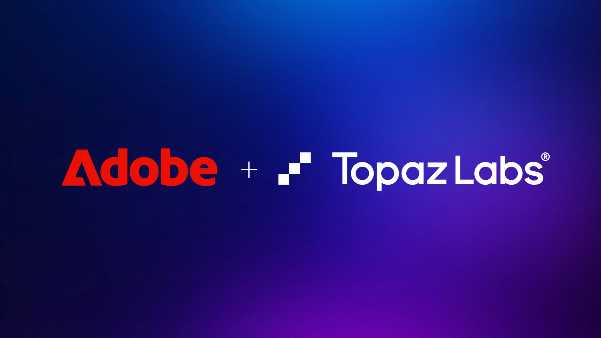 Adobe 宣布收购 Topaz Labs