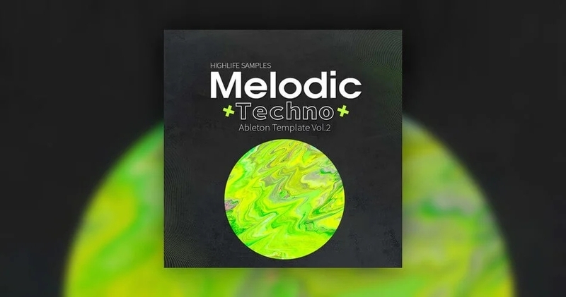 HighLife-Samples-Melodic-Techno-Ableton-Template-Vol-2.jpg.webp.jpg