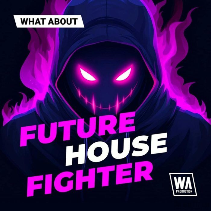 WA-Production-Future-House-Fighter-700x700.jpg