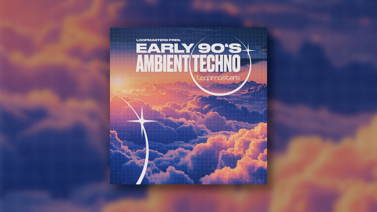 Loopmasters-Early-90s-Ambient-Techno-700x394.jpg