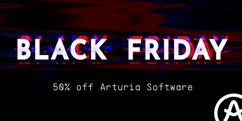 Arturia Black Friday: 50% OFF V Collection 8, FX Collection 2 & Pigments 3