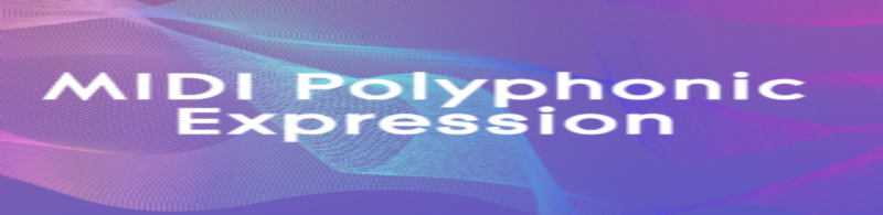 MIDI Polyphonic Expression (MPE) Specification Updated To Accelerate Adoption
