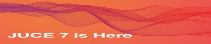 JUCE 7 Now Available - ARA & LV2 Support